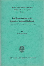 Die Konzentration in der deutschen Automobilindustrie