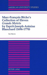 Marc-François Bêche's Collection of Eleven «Grands Motets» by Esprit-Joseph-Antoine Blanchard (1696-1770)