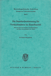 Die Standortbestimmung für Verkaufsstätten im Einzelhandel
