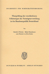 Überprüfung der verschiedenen Schätzungen der Vermögensverteilung in der Bundesrepublik Deutschland