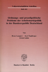 Ordnungs- und prozeßpolitische Probleme der Arbeitsmarktpolitik in der Bundesrepublik Deutschland