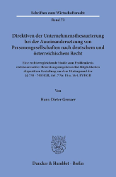 Direktiven der Unternehmensthesaurierung bei der Auseinandersetzung von Personengesellschaften nach deutschem und österreichischem Recht