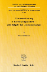 Privatversicherung in Entwicklungsländern - eine Aufgabe für Genossenschaften?