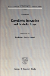 Europäische Integration und deutsche Frage