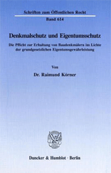 Denkmalschutz und Eigentumsschutz