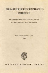 Literaturwissenschaftliches Jahrbuch. 5. Band (1964)