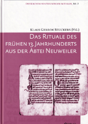 Das Rituale des frühen 13. Jahrhunderts aus der Abtei Neuweiler