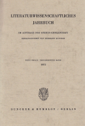 Literaturwissenschaftliches Jahrbuch. 13. Band (1972)