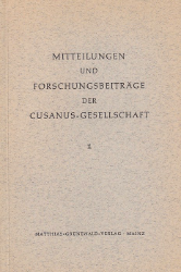 Mitteilungen und Forschungsbeiträge der Cusanus-Gesellschaft. Band 1