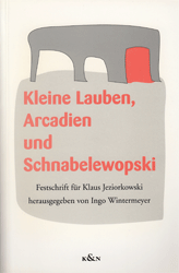 Buchcover Kleine Lauben, Arcadien und Schnabelewopski