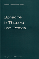 Sprache in Theorie und Praxis