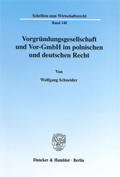 Vorgründungsgesellschaft und Vor-GmbH im polnischen und deutschen Recht