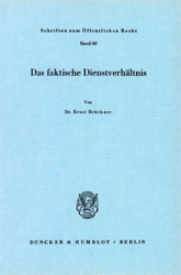 Das faktische Dienstverhältnis