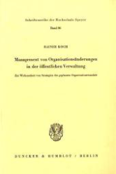 Management von Organisationsänderungen in der öffentlichen Verwaltung