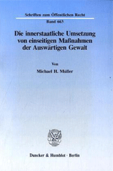 Die innerstaatliche Umsetzung von einseitigen Maßnahmen der Auswärtigen Gewalt