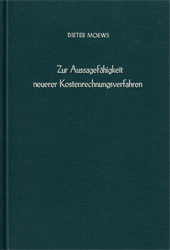 Zur Aussagefähigkeit neuerer Kostenrechnungsverfahren - Moews, Dieter