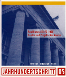 Paul Bonatz (1877-1956), Bauten und Projekte im Norden