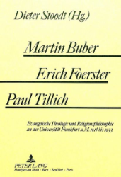 Martin Buber - Erich Foerster - Paul Tillich