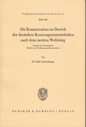 Die Konzentration im Bereich der deutschen Konsumgenossenschaften nach dem zweiten Weltkrieg
