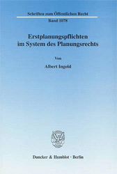 Erstplanungspflichten im System des Planungsrechts