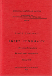 Josef Jungmann a obrozenská terminologie literárne vedná a linguistická