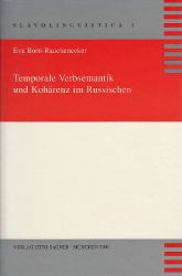 Temporale Verbsemantik und Kohärenz im Russischen