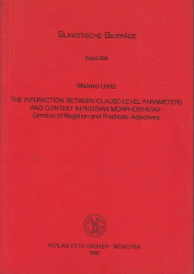 The Interaction between Clause-Level Parameters and Context in Russian Morphosyntax - Ueda, Masako