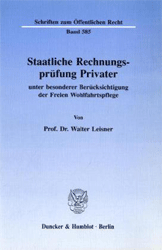 Staatliche Rechnungsprüfung Privater, unter besonderer Berücksichtigung der Freien Wohlfahrtspflege