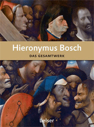 Hieronymus Bosch. Das Gesamtwerk