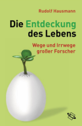 Die Entdeckung des Lebens