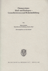 Finanzsysteme: Ideal- und Realtypen - Gesundheitswesen und Hochschulbildung