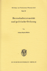 Herrschaftsintensität und politische Ordnung