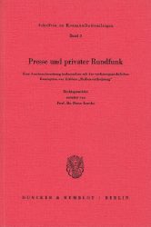 Presse und privater Rundfunk