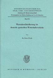 Warenkreditsicherung im deutsch-spanischen Wirtschaftsverkehr