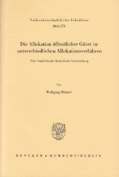 Die Allokation öffentlicher Güter in unterschiedlichen Allokationsverfahren