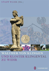 Walther von Klingen und Kloster Klingental zu Wehr