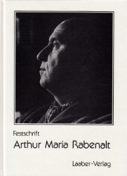 Festschrift für Arthur Maria Rabenalt zum 80. Geburtstag