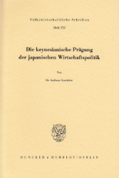 Die keynesianische Prägung der japanischen Wirtschaftspolitik