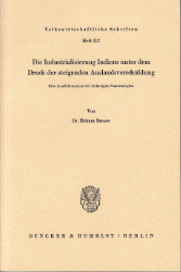 Die Industrialisierung Indiens unter dem Druck der steigenden Auslandsverschuldung