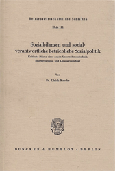 Sozialbilanzen und sozialverantwortliche betriebliche Sozialpolitik