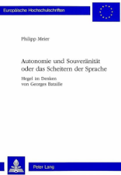 Autonomie und Souveränität oder das Scheitern der Sprache