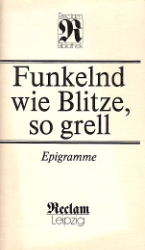 Funkelnd wie Blitze, so grell