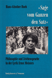 »Sage vom Ganzen den Satz«