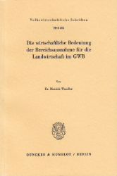 Die wirtschaftliche Bedeutung der Bereichsausnahme für die Landwirtschaft im GWB