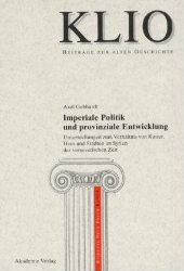 Imperiale Politik und provinziale Entwicklung - Gebhardt, Axel