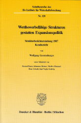 Wettbewerbsfähige Strukturen gestatten Expansionspolitik