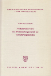 Produktwettbewerb und Dienstleistungsfreiheit auf Versicherungsmärkten