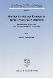 Walther Schückings Konzeption der internationalen Ordnung