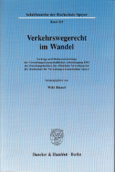 Verkehrswegerecht im Wandel