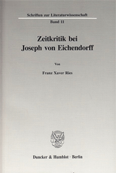 Zeitkritik bei Joseph von Eichendorff